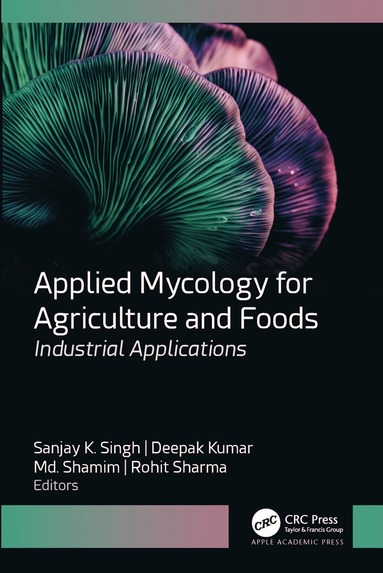bokomslag Applied Mycology for Agriculture and Foods
