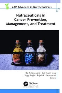 bokomslag Nutraceuticals in Cancer Prevention, Management, and Treatment