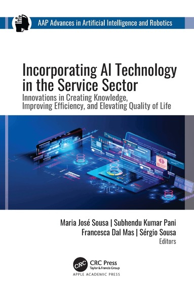 Maria Jose Sousa, Subhendu Pani, Francesca dal Mas, Sérgio Sousa - Incorporating AI Technology in the Service Sector, Inbunden