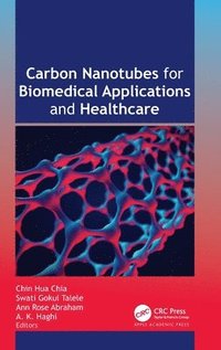 bokomslag Carbon Nanotubes for Biomedical Applications and Healthcare