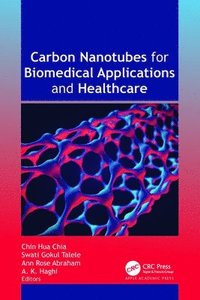 bokomslag Carbon Nanotubes for Biomedical Applications and Healthcare