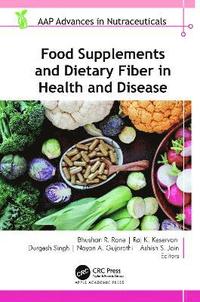 bokomslag Food Supplements and Dietary Fiber in Health and Disease