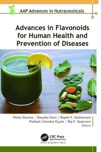 bokomslag Advances in Flavonoids for Human Health and Prevention of Diseases