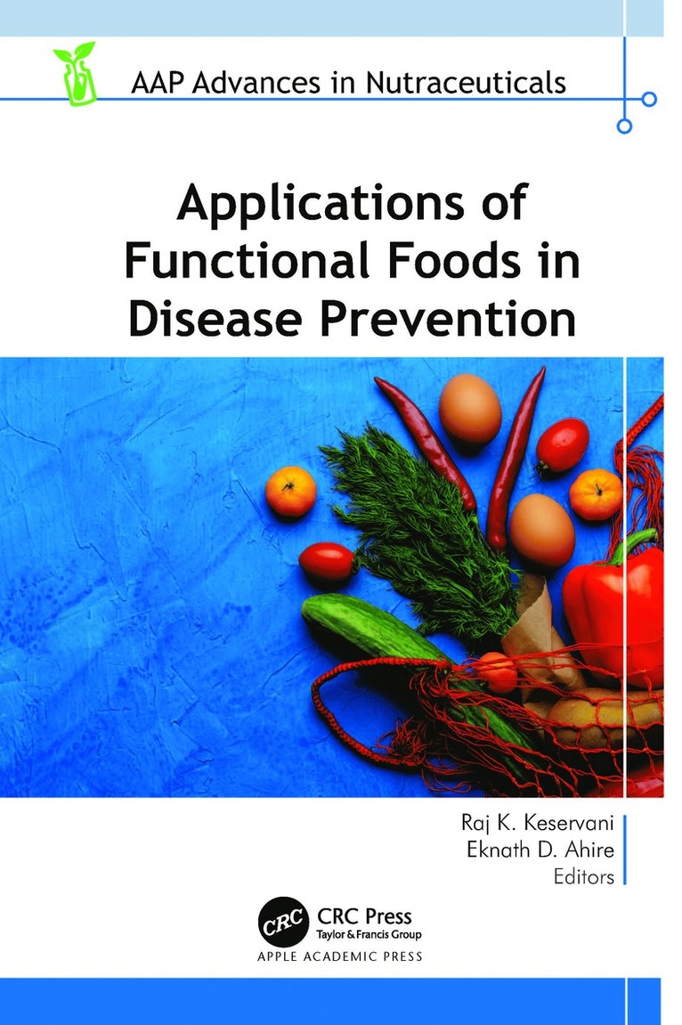 Applications of Functional Foods in Disease Prevention 1