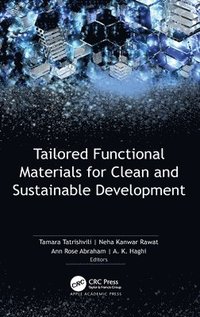 bokomslag Tailored Functional Materials for Clean and Sustainable Development