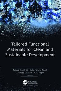 bokomslag Tailored Functional Materials for Clean and Sustainable Development