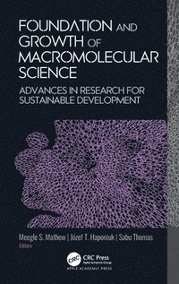 bokomslag Foundation and Growth of Macromolecular Science