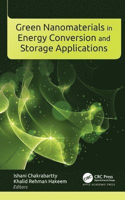 Green Nanomaterials in Energy Conversion and Storage Applications 1