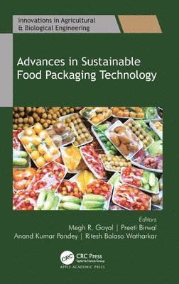 Advances in Sustainable Food Packaging Technology 1