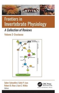 bokomslag Frontiers in Invertebrate Physiology: A Collection of Reviews