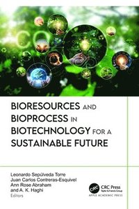 bokomslag Bioresources and Bioprocess in Biotechnology for a Sustainable Future