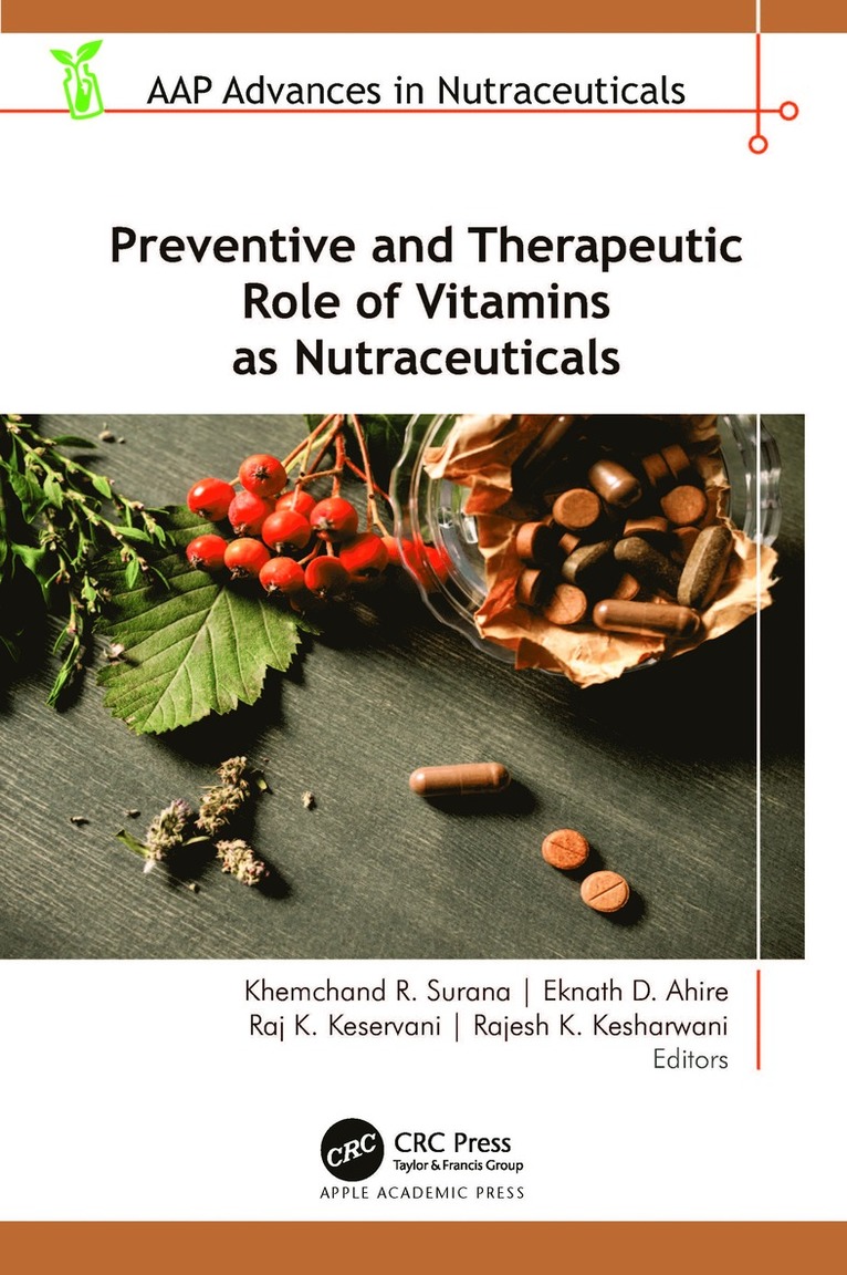 Preventive and Therapeutic Role of Vitamins as Nutraceuticals 1