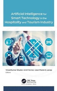 bokomslag Artificial Intelligence for Smart Technology in the Hospitality and Tourism Industry
