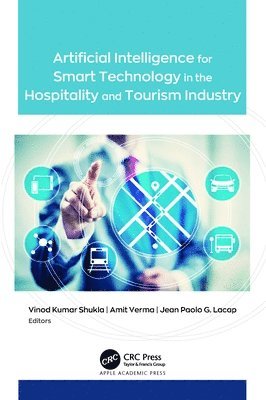 bokomslag Artificial Intelligence for Smart Technology in the Hospitality and Tourism Industry