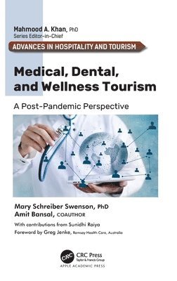 Medical, Dental, and Wellness Tourism 1