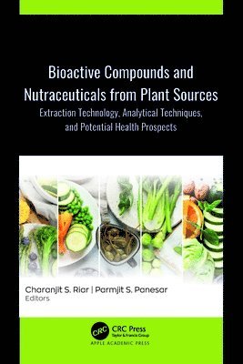 bokomslag Bioactive Compounds and Nutraceuticals from Plant Sources