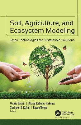Soil, Agriculture, and Ecosystem Modeling 1