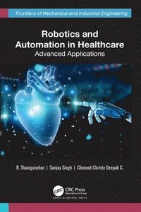 bokomslag Robotics and Automation in Healthcare