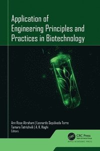 bokomslag Application of Engineering Principles and Practices In Biotechnology