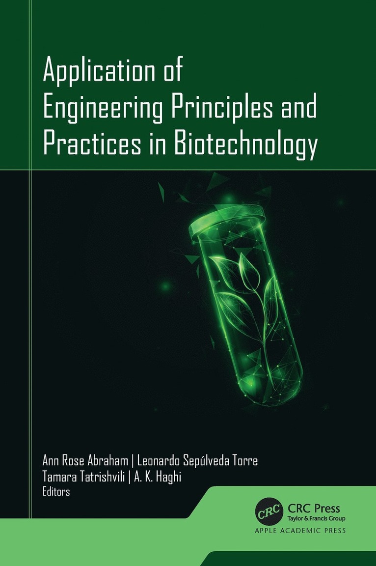 Application of Engineering Principles and Practices In Biotechnology 1