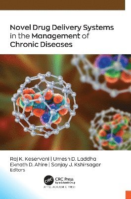 Novel Drug Delivery Systems in the Management of Chronic Diseases 1