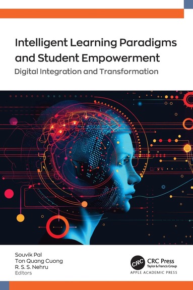 Souvik Pal, Ton Quang Cuong, R. S. S. Nehru - Intelligent Learning Paradigm and Student Empowerment, Inbunden