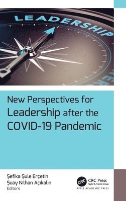 Sefika Sule Ercetin, Suay Nilhan Acikalin - New Perspectives for Leadership after the COVID-19 Pandemic, Inbunden
