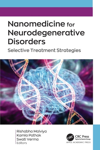 Rishabha Malviya, Kamla Pathak, Swati Verma - Nanomedicine for Neurodegenerative Disorders, Inbunden