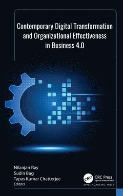 bokomslag Contemporary Digital Transformation and Organizational Effectiveness in Business 4.0