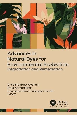 Advances in Natural Dyes for Environmental Protection 1