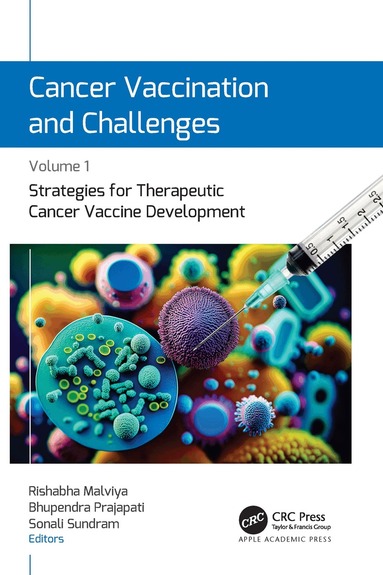 Rishabha Malviya, Bhupendra Prajapati, Sonali Sundram - Cancer Vaccination and Challenges, Inbunden