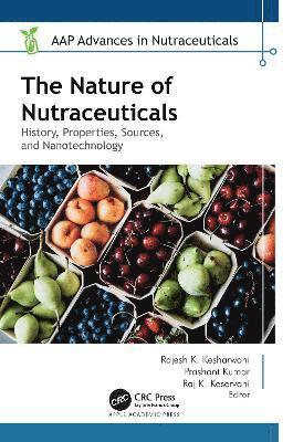 bokomslag The Nature of Nutraceuticals