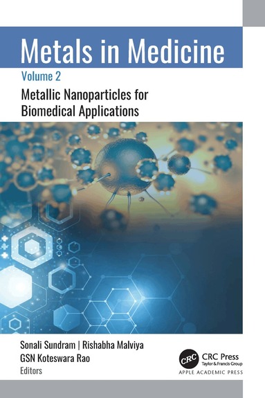 Sonali Sundram, Rishabha Malviya, GSN Koteswara Rao - Metals in Medicine, Inbunden