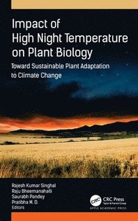 bokomslag Impact of High Night Temperature on Plant Biology