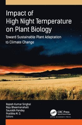 bokomslag Impact of High Night Temperature on Plant Biology