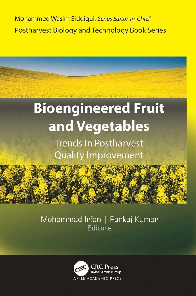 Mohammad Irfan, Pankaj Kumar - Bioengineered Fruit and Vegetables, Inbunden