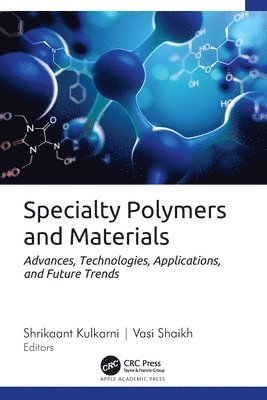 bokomslag Specialty Polymers and Materials