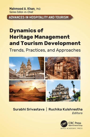 Surabhi Srivastava, Ruchika Kulshrestha - Dynamics of Heritage Management and Tourism Development, Inbunden