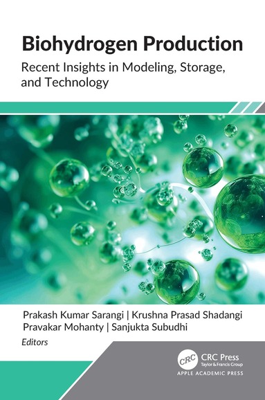 Prakash Kumar Sarangi, Krushna Prasad Shadangi, Pravakar Mohanty, Sanjukta Subudhi - Biohydrogen Production, Inbunden