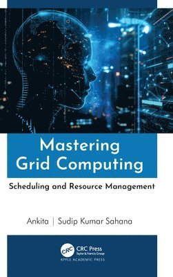 bokomslag Mastering Grid Computing