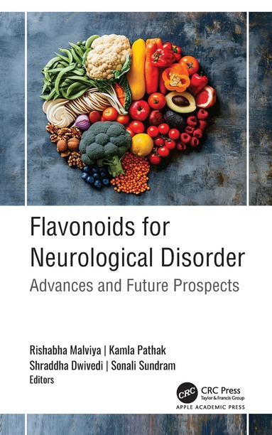 Rishabha Malviya, Kamla Pathak, Shraddha Dwivedi,, Sonali Sundram - Flavonoids for Neurological Disorders, Inbunden