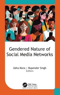 bokomslag Gendered Nature of Social Media Networks