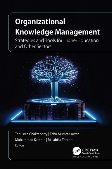 Tanusree Chakraborty, Tahir Mumtaz Awan, Muhammad Kamran, Malabika Tripathi - Organizational Knowledge Management, Inbunden