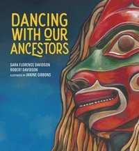 bokomslag Dancing With Our Ancestors