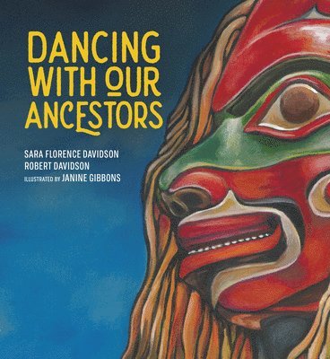 Dancing With Our Ancestors 1