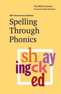 bokomslag Spelling Through Phonics