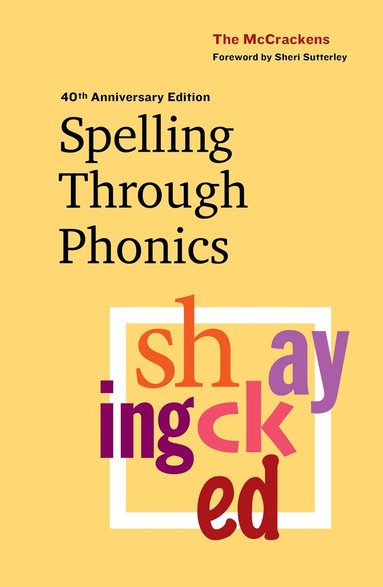 Marlene McCracken, Robert McCracken - Spelling Through Phonics, Häftad