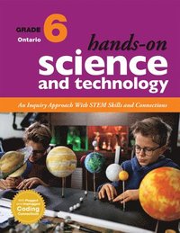 bokomslag Hands-On Science and Technology for Ontario, Grade 6: An Inquiry Approach with Stem Skills and Connections