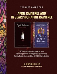 bokomslag Teacher Guide for In Search of April Raintree and April Raintree
