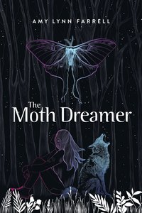 bokomslag Moth Dreamer